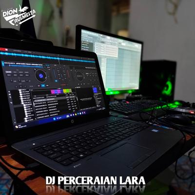 DJ PENCERAIAN LARA's cover