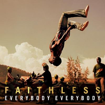 Everybody Everybody By Faithless's cover