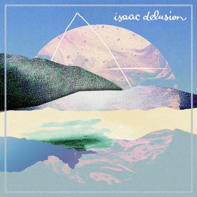 Isaac Delusion's cover