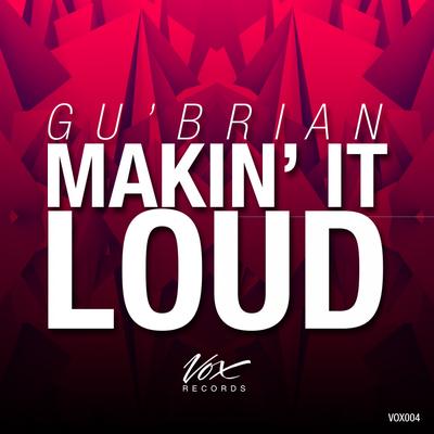 Makin' It Loud (Original Mix)'s cover