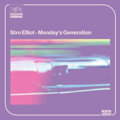 Monday's Generation By Stro Elliot's cover