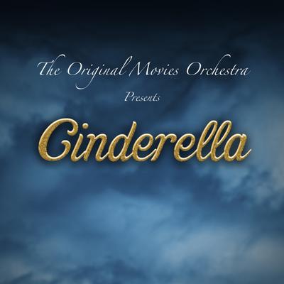 A Dream Is a Wish Your Heart Makes (Instrumental Version) [From "Cinderella"] By The Original Movies Orchestra's cover