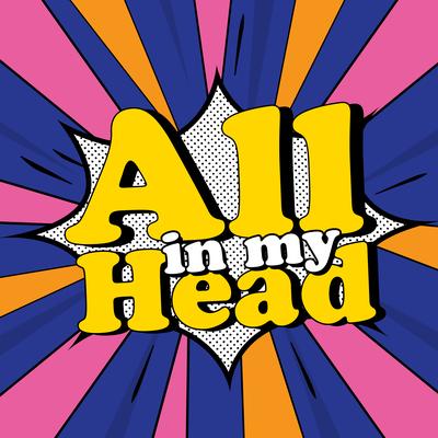 All In My Head (feat. Omar Rudberg)'s cover