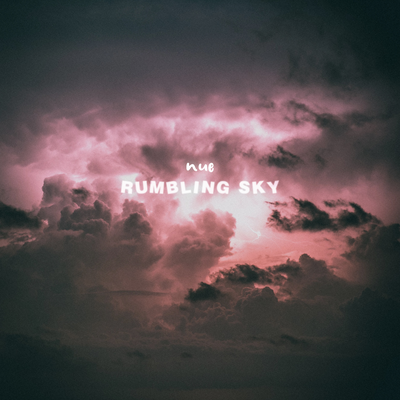 Rumbling Sky By Nue's cover