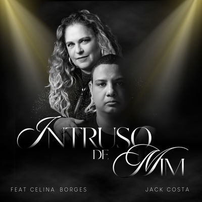 Intruso De Mim (Estúdio) By Jack Costa, Celina Borges's cover