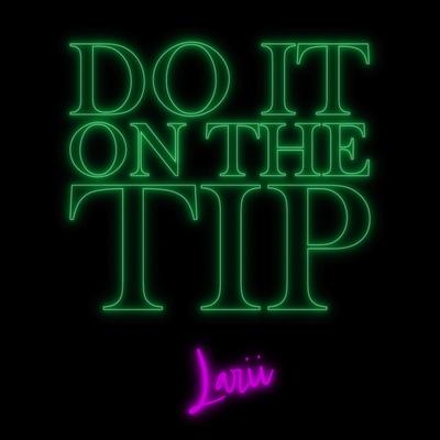 Do It On The Tip's cover