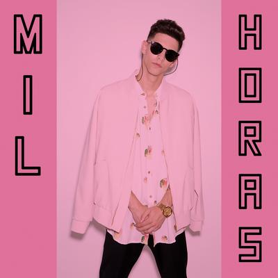 Mil Horas By Danny Romero's cover