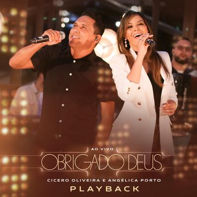 Obrigado Deus (Playback) By Cícero Oliveira, ANGÉLICA PORTO's cover
