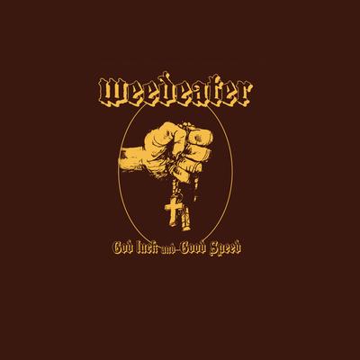 God Luck and Good Speed By Weedeater's cover