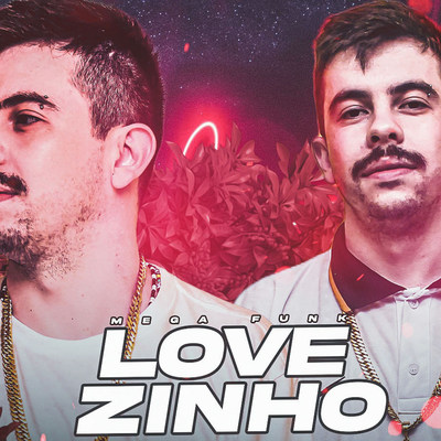 MEGA FUNK LOVEZINHO By DJ gilvinho's cover