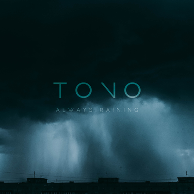 Always Raining By Tono's cover