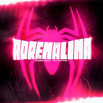 SpiderGwen "Adrenalina"'s cover