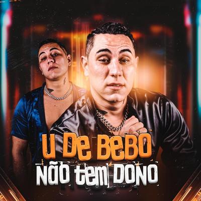 U de Bêbo Não Tem Dono By GuidoMartins's cover