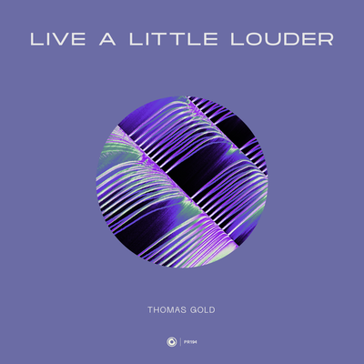 Live A Little Louder By Thomas Gold's cover