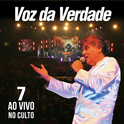 Voz da Verdade Ao Vivo no Culto's cover