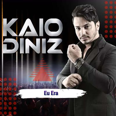 Eu Era By Kaio Diniz's cover