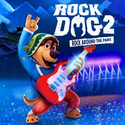 Rock Dog 2: Rock Around The Park's cover