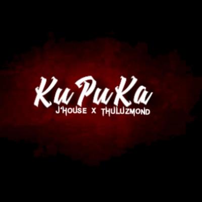 Kupuka (feat. Thuluzmond)'s cover