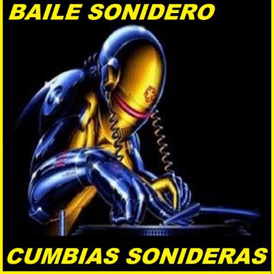 Baile Sonidero's cover