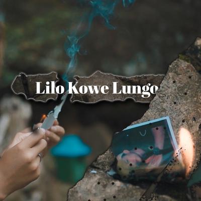 Lilo Kowe Lungo's cover