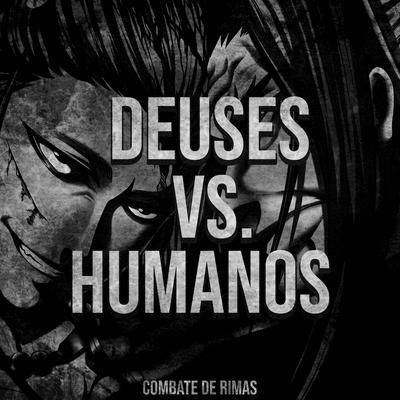 Deuses VS. Humanos 's cover