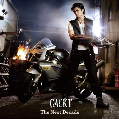 The Next Decade By GACKT's cover