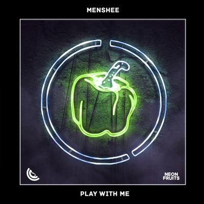 Play with Me By Menshee's cover