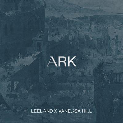 Ark By Leeland, Vanessa Hill's cover
