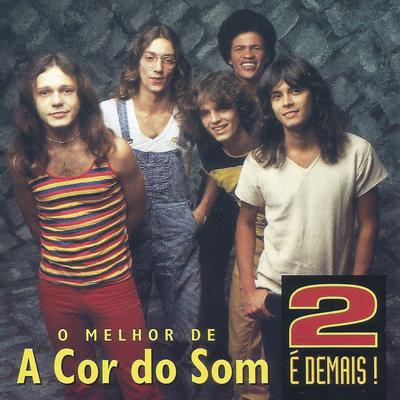 Maracangalha By A Cor do Som's cover