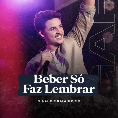 Beber só faz lembrar By Gah Bernardes's cover