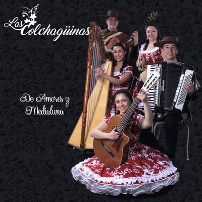 Que Lindo Baila la Cueca By Las Colchagüinas's cover