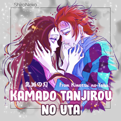 Kamado Tanjirou no Uta (From "Kimetsu no Yaiba")'s cover