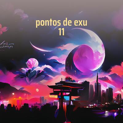 Pontos de Exu 11 By Kawany Oliveira De Miranda's cover