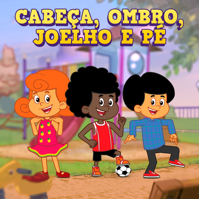 Cabeça, Ombro, Joelho e Pé By 3 Palavrinhas's cover