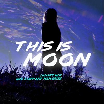 This is Moon's cover
