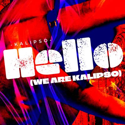 Hello (We Are Kalipso)'s cover