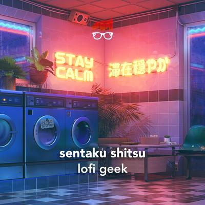 Sentaku Shitsu (Japanese Lofi) By lofi geek's cover