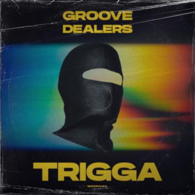 Trigga By Groove Dealers's cover