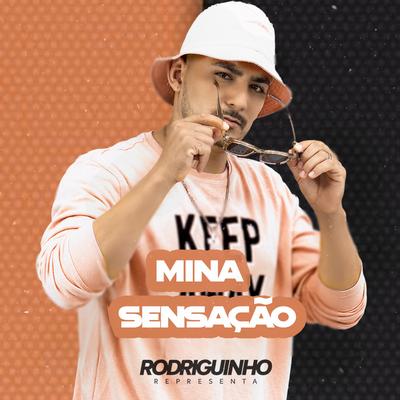 Mina Sensação By Rodriguinho representa's cover