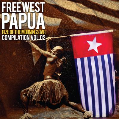 Free West Papua - Rize Of The Morning Star Vol. 2's cover
