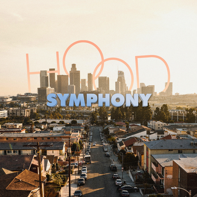 Hood Symphony By Samuel Alexandre's cover