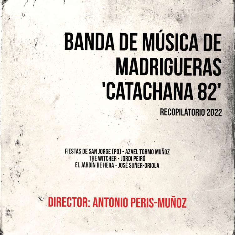 Banda de Música de Madrigueras 'Catachana 82''s avatar image