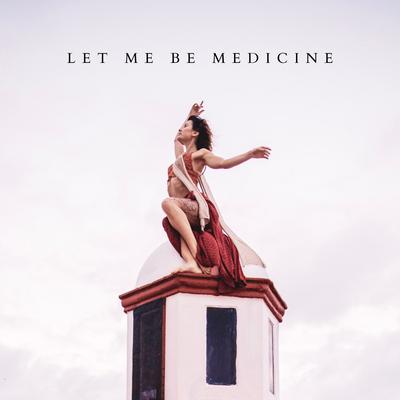 Let Me Be Medicine By Mfinity, Equanimous, Ruby Chase's cover