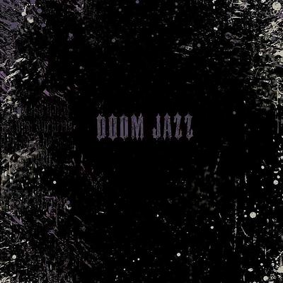 Doom Jazz By Swami LatePlate's cover