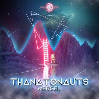 Thanatonauts By Mergel, Spatial Plants's cover