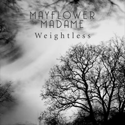 Weightless By Mayflower Madame's cover