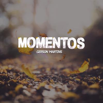 Momentos By Gerson Martins's cover