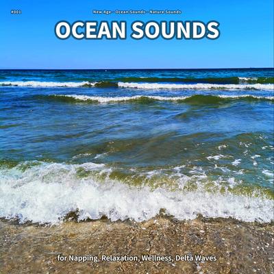 #001 Ocean Sounds for Napping, Relaxation, Wellness, Delta Waves's cover