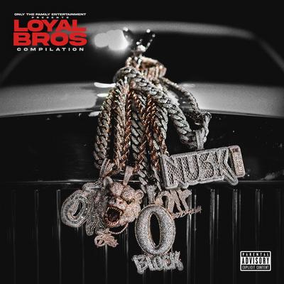 Only The Family - Lil Durk Presents: Loyal Bros's cover