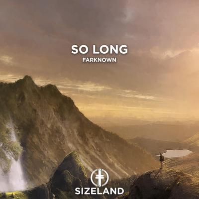 So Long By FarKnown's cover